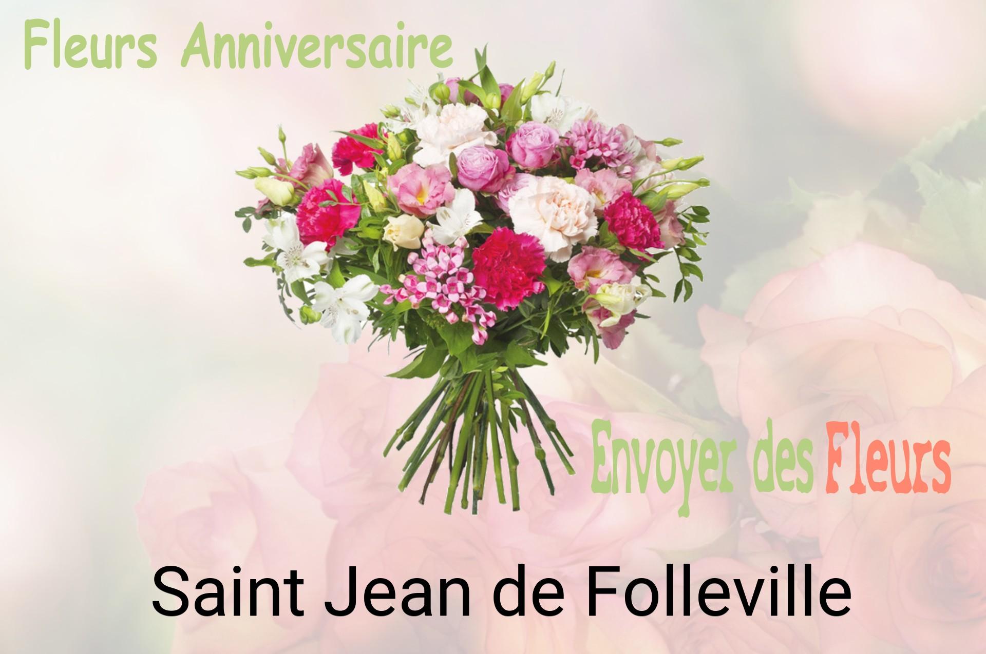Bouquet de fleurs d’anniversaire livré à Saint-Jean-de-Folleville