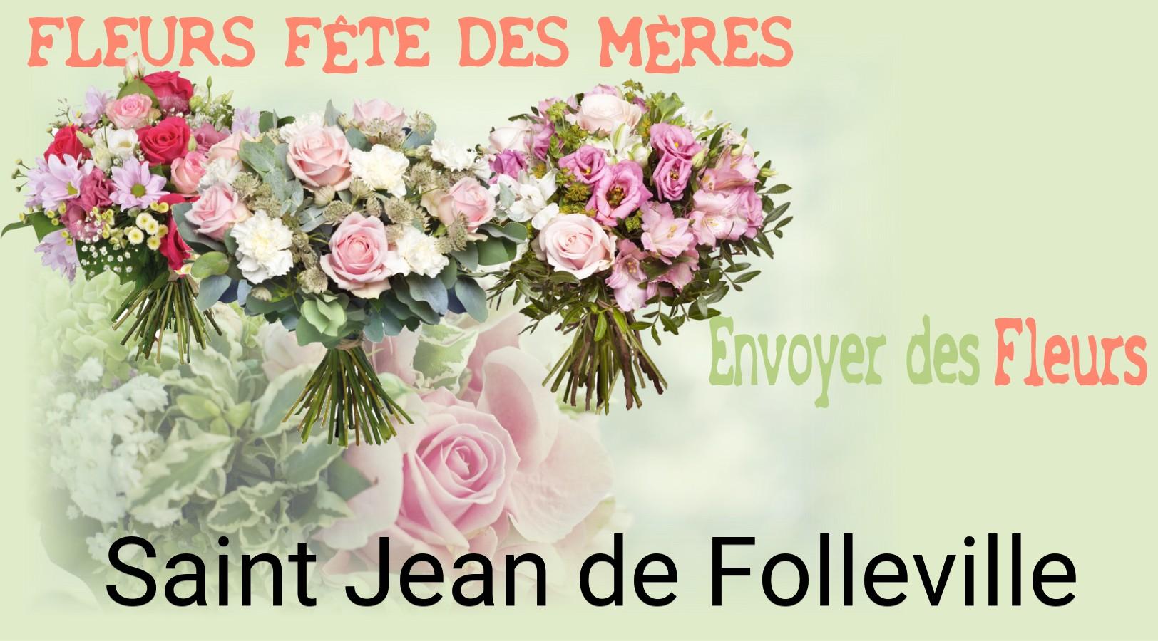 Bouquet de Fête des Mères livré à Saint-Jean-de-Folleville